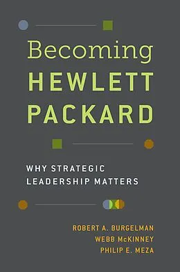 PDF Becoming Hewlett Packard von Robert A. Burgelman, Webb Mckinney, Philip E. Meza