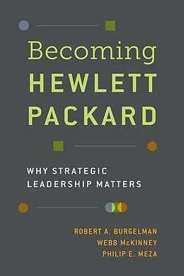 ePUB Becoming Hewlett Packard von Robert A. Burgelman, Webb McKinney, Philip E. Meza