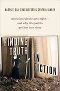 E-Book (epub) Finding Truth in Fiction von Karen E. Dill-Shackleford, Cynthia Vinney