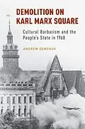 E-Book (epub) Demolition on Karl Marx Square von Andrew Demshuk