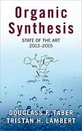E-Book (pdf) Organic Synthesis von Douglass F. Taber, Tristan Lambert