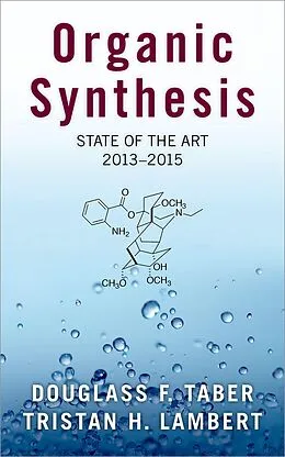 E-Book (pdf) Organic Synthesis von Douglass F. Taber, Tristan Lambert