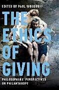 Livre Relié The Ethics of Giving de Paul Woodruff