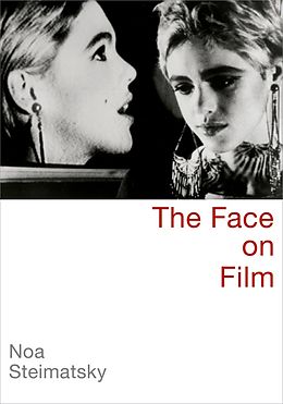 E-Book (epub) The Face on Film von Noa Steimatsky