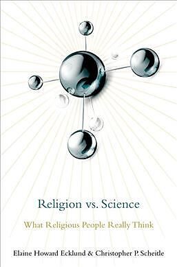 Livre Relié Religion vs. Science de Elaine Howard Ecklund, Christopher P Scheitle