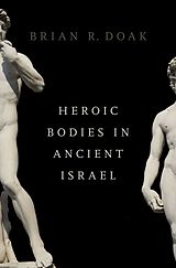 eBook (pdf) Heroic Bodies in Ancient Israel de Brian R. Doak