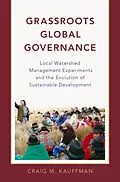 ePUB Grassroots Global Governance von Craig M. Kauffman