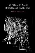 E-Book (epub) The Patient as Agent of Health and Health Care von Mark Sullivan