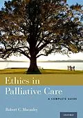 E-Book (pdf) Ethics in Palliative Care von Robert C. MD Macauley