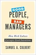 E-Book (pdf) Good People, Bad Managers von Samuel A. Culbert