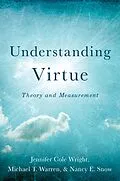E-Book (epub) Understanding Virtue von Jennifer Cole Wright, Michael T. Warren, Nancy E. Snow