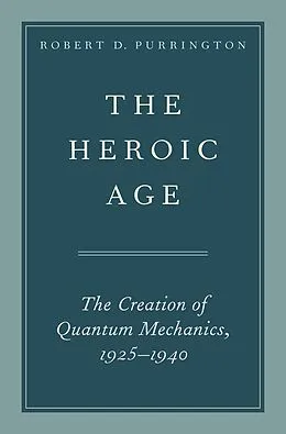 E-Book (pdf) The Heroic Age von Robert D. Purrington