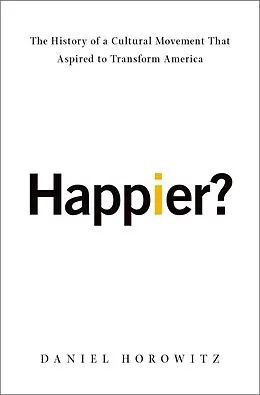 E-Book (epub) Happier? von Daniel Horowitz