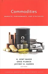 Livre Relié Commodities de H. Kent; Filbeck, Greg; Harris, Jeffrey Baker