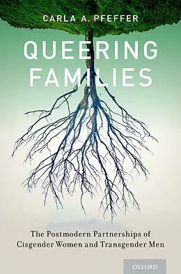 E-Book (pdf) Queering Families von Carla A. Pfeffer
