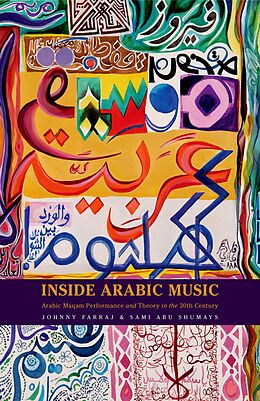 eBook (epub) Inside Arabic Music de Johnny Farraj, Sami Abu Shumays