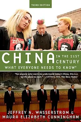 E-Book (pdf) China in the 21st Century von Jeffrey N. Wasserstrom, Maura Elizabeth Cunningham