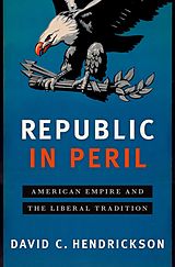 eBook (pdf) Republic in Peril de David C. Hendrickson