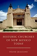 E-Book (pdf) Historic Churches of New Mexico Today von Frank Graziano