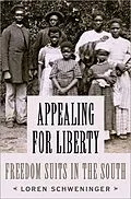 E-Book (pdf) Appealing for Liberty von Loren Schweninger