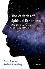 Livre Relié The Varieties of Spiritual Experience de David B. Yaden, Andrew Newberg