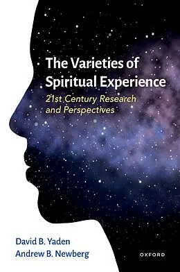 E-Book (epub) The Varieties of Spiritual Experience von David B. Yaden, Andrew Newberg