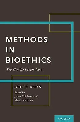 E-Book (epub) Methods in Bioethics von John Arras