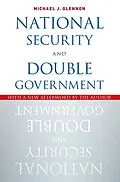 E-Book (epub) National Security and Double Government von Michael J. Glennon