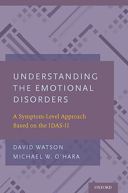 E-Book (epub) Understanding the Emotional Disorders von David Watson, Michael W. O'Hara