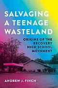 ePUB Salvaging a Teenage Wasteland von Andrew J. Finch