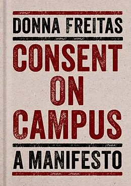E-Book (epub) Consent on Campus von Donna Freitas