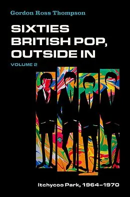 E-Book (pdf) Sixties British Pop, Outside In von Gordon Ross Thompson
