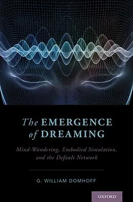 E-Book (pdf) The Emergence of Dreaming von G. William Domhoff