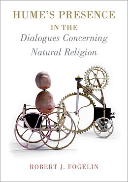 eBook (epub) Hume's Presence in The Dialogues Concerning Natural Religion de Robert J. Fogelin