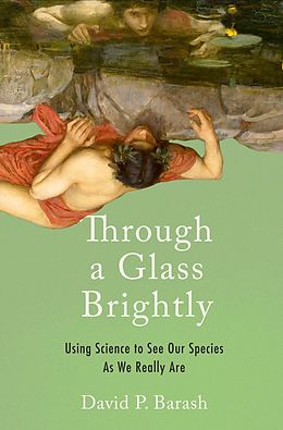 eBook (epub) Through a Glass Brightly de David P. Barash