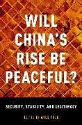 Livre Relié Will China's Rise Be Peaceful? de Asle (Research Director, Norwegian Nobel Ins Toje