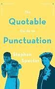 Livre Relié The Quotable Guide to Punctuation de Stephen Spector