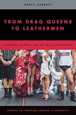 E-Book (epub) From Drag Queens to Leathermen von Rusty Barrett