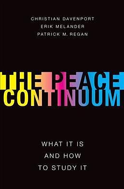 Couverture cartonnée Peace Continuum de Christian Davenport, Erik Melander, Patrick M. Regan