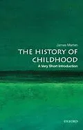 E-Book (epub) The History of Childhood von James Marten