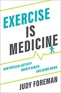 E-Book (pdf) Exercise is Medicine von Judy Foreman