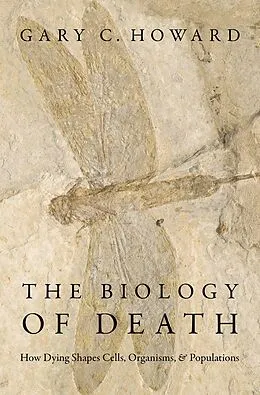 E-Book (pdf) The Biology of Death von Gary C. Howard