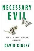 Livre Relié Necessary Evil de David Kinley