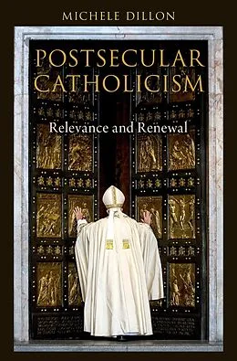 E-Book (epub) Postsecular Catholicism von Michele Dillon