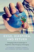 E-Book (pdf) Exile, Diaspora, and Return von Luis Roniger, Leonardo Senkman, Saúl Sosnowski