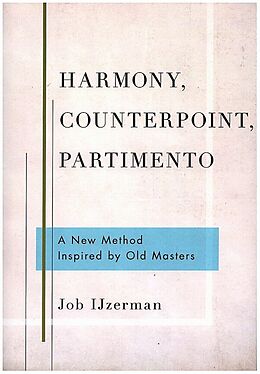 Kartonierter Einband Harmony, Counterpoint, Partimento von Job Ijzerman