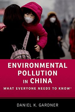E-Book (epub) Environmental Pollution in China von Daniel K. Gardner