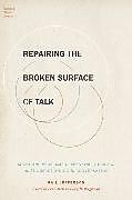 Fester Einband Repairing the Broken Surface of Talk von Gail Jefferson