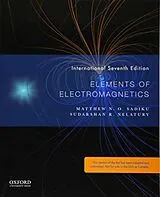 Kartonierter Einband Elements of Electromagnetics von Matthew Sadiku, Sudarshan Nelatury