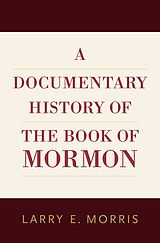 eBook (epub) A Documentary History of the Book of Mormon de Unknown